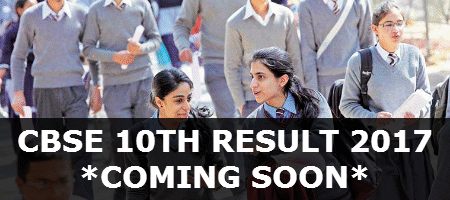 CBSE 10th Results 2017 CBSE 10th Results 2017